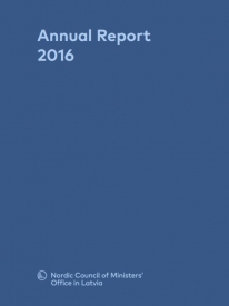 Annual Report of the Nordic Council of Ministers’ office in Latvia in 2016